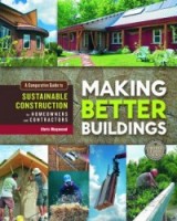 Making Better Buildings book by Chris Magwood