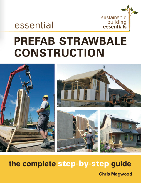 Essential Prefab Strawbale Construction